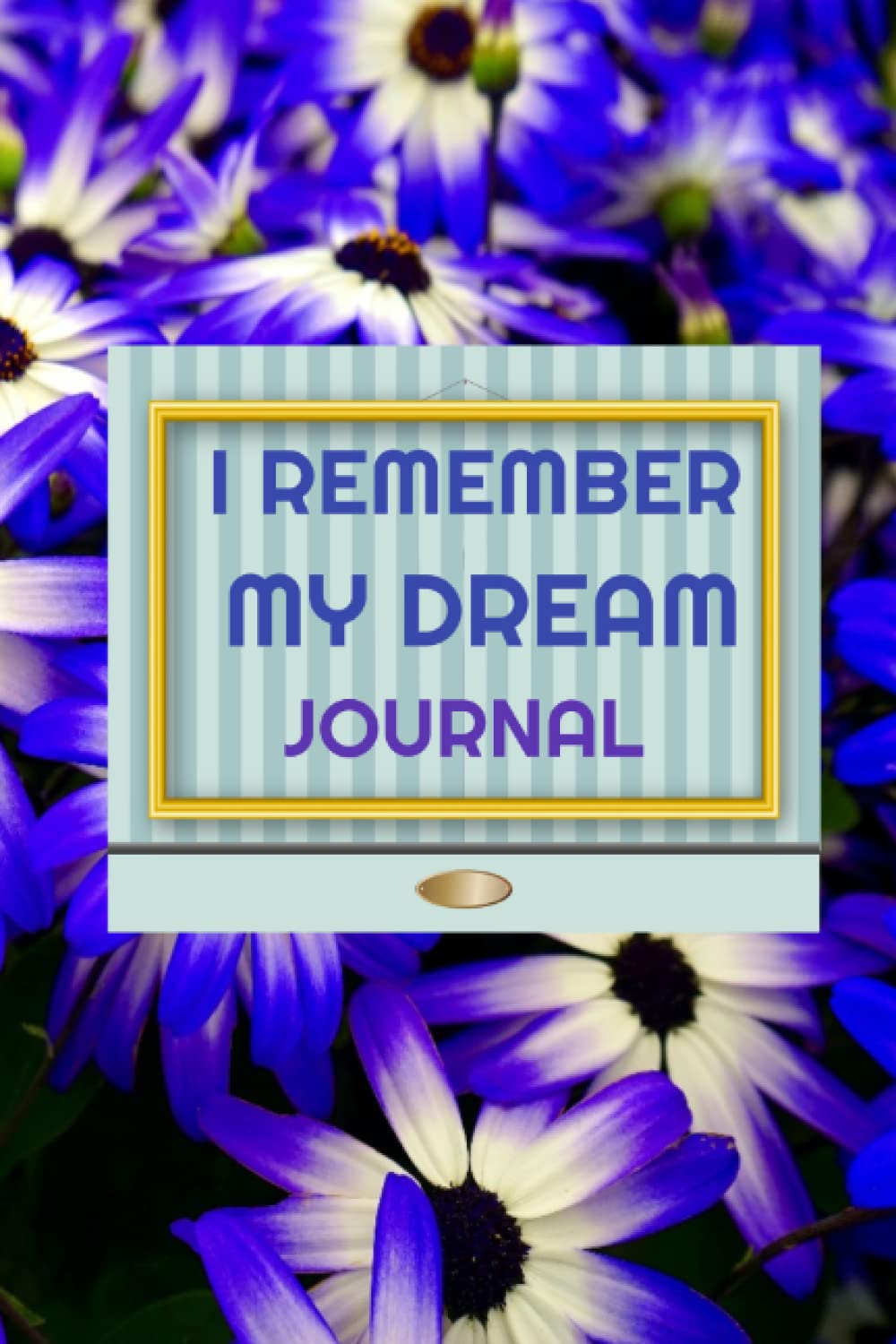 ler totalmente I REMEMBER MY DREAM: DREAM REMINDER JOURNAL