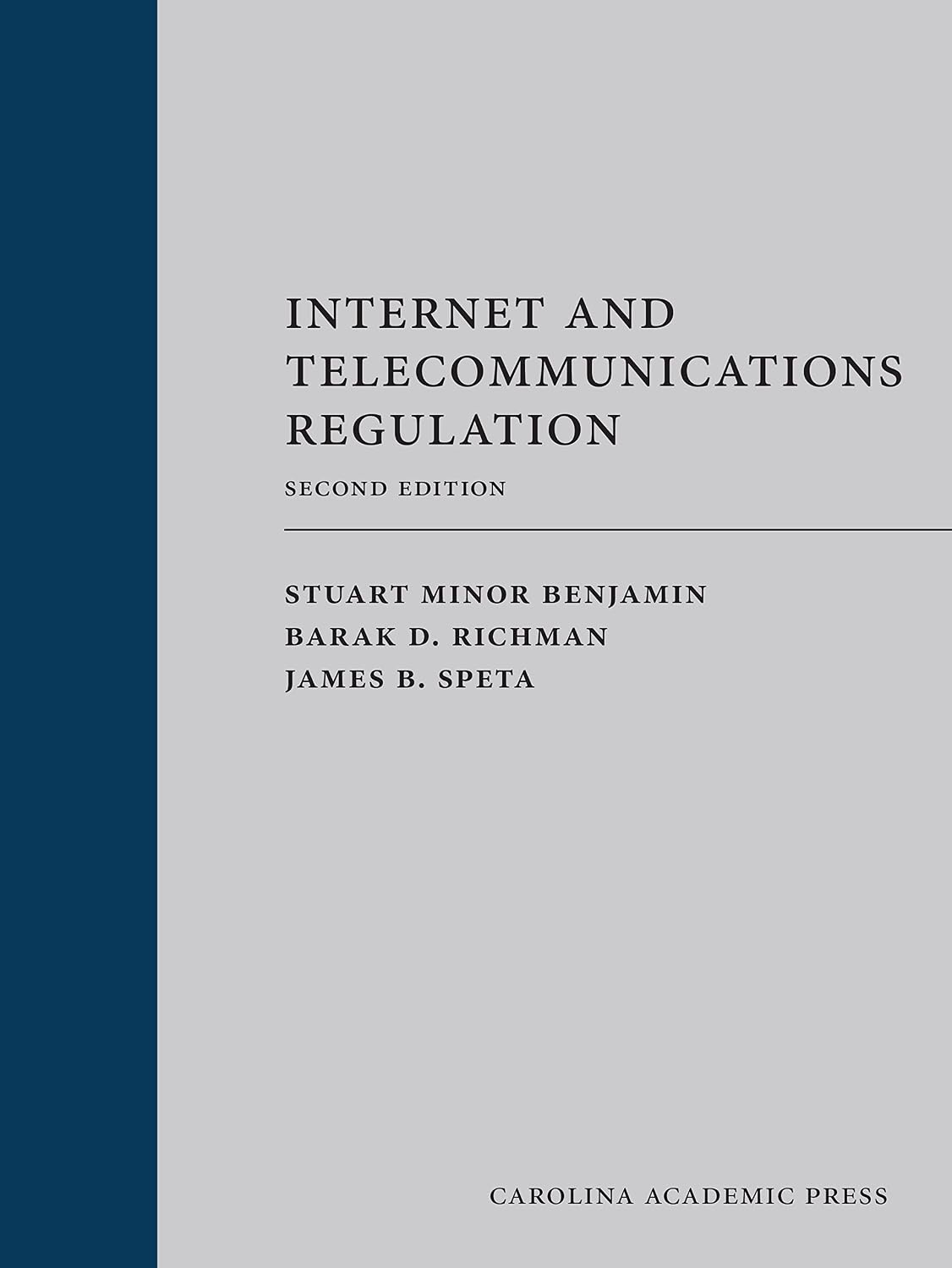 Internet and Telecommunications Regulation, Second Edition (English Edition)