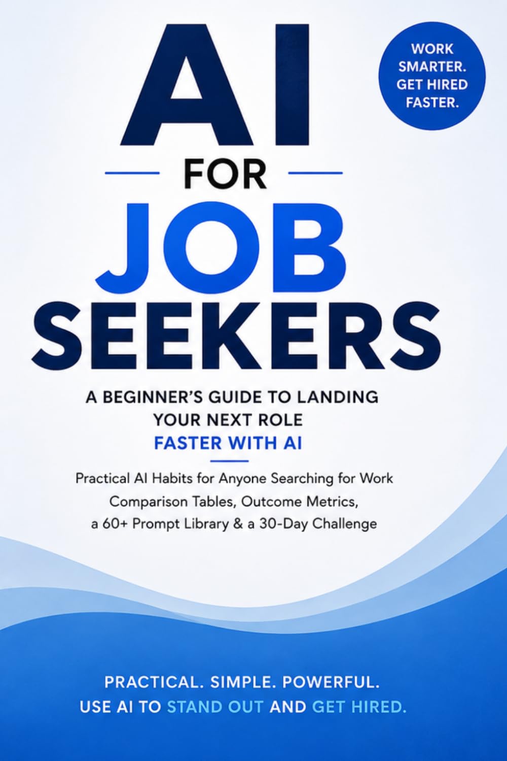 ler totalmente AI FOR JOB SEEKERS: A Beginner's Guide Landing Your Next Role Faster With AI