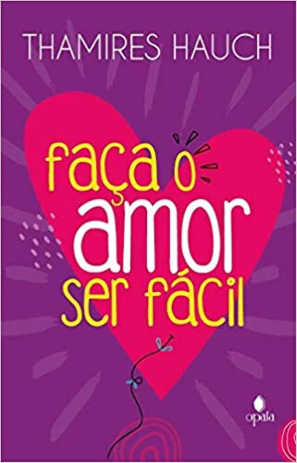 ler totalmente Faça o amor ser fácil