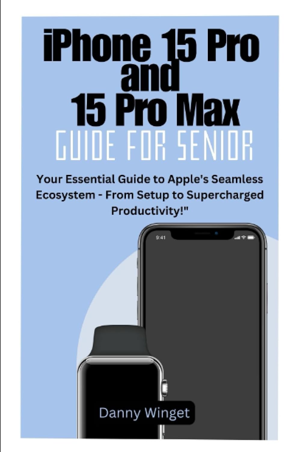 iPhone 15 Pro and 15 Pro Max Guide for Senior: Your Essential Guide to Apple's Seamless Ecosystem - From Setup to Supercharged Productivity!" baixar o livro de graça