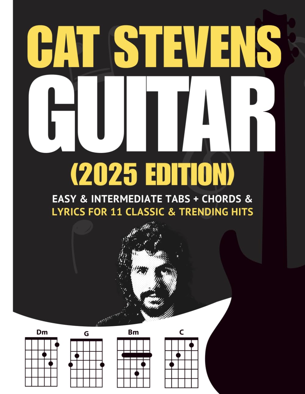 ler totalmente Cat Stevens Guitar Songbook: Easy & Intermediate Tabs + Chords & Lyrics for 27 Classic & Trending Hits (2025 Edition)