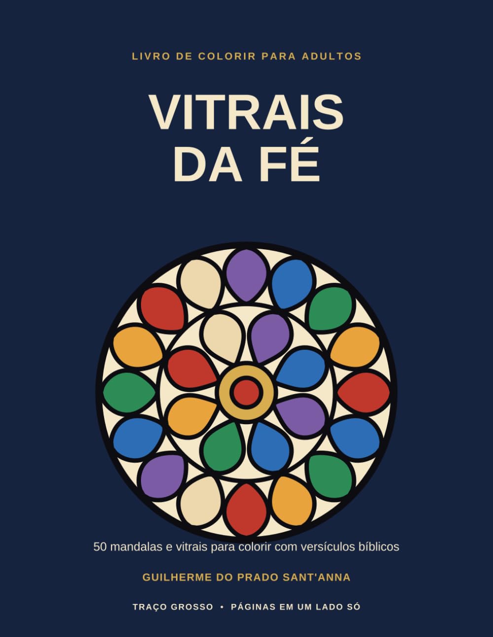 capítulo por capítulo baixar Vitrais da Fé: 50 Mandalas e Vitrais para Colorir com Versículos Bíblicos (Portuguese Edition)