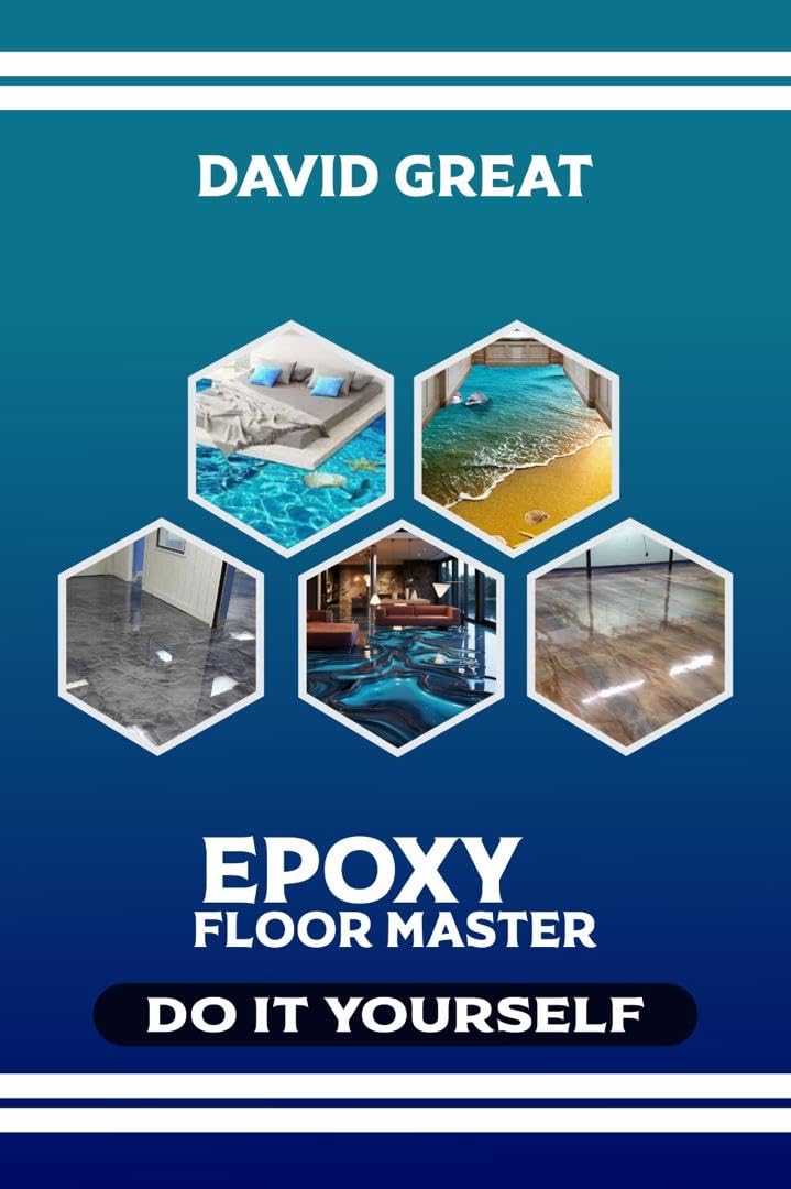 capítulo por capítulo baixar EPOXY FLOOR MASTER: DO IT YOURSELF (English Edition)