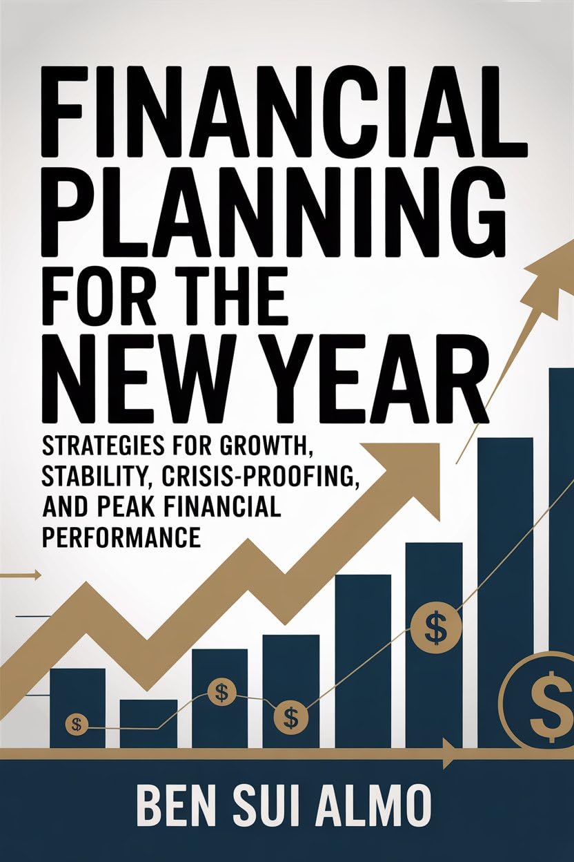 Financial Planning for the New Year: Strategies for Growth, Stability, Crisis-proofing, and Peak Financial Performance (English Edition) baixar livro de graça