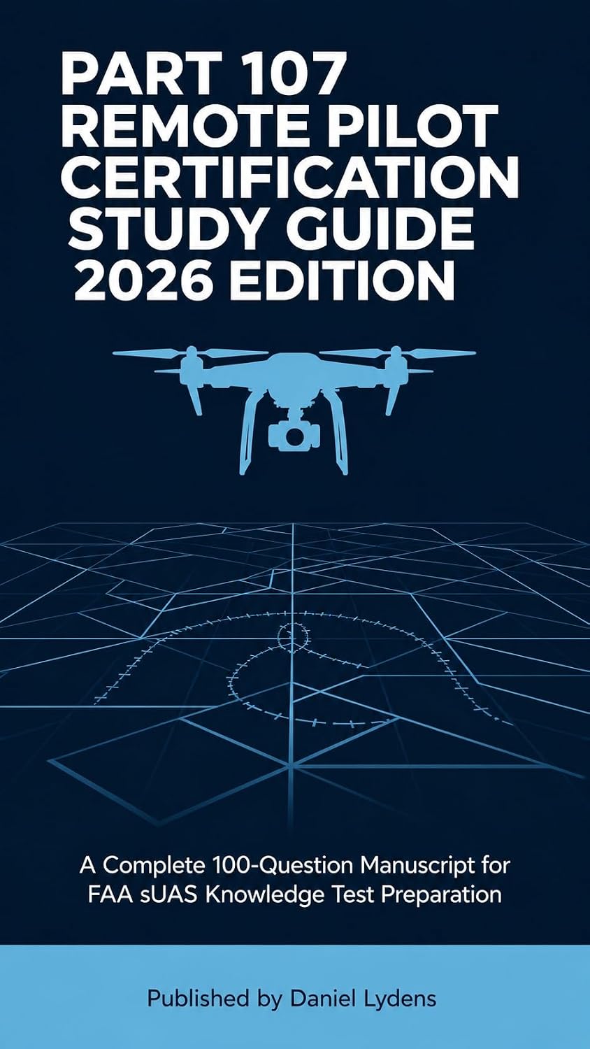capítulo por capítulo baixar FAA Part 107 Remote Pilot Certification Study Guide: 100 Practice Questions with Answers for Remote Pilot Certification (English Edition)