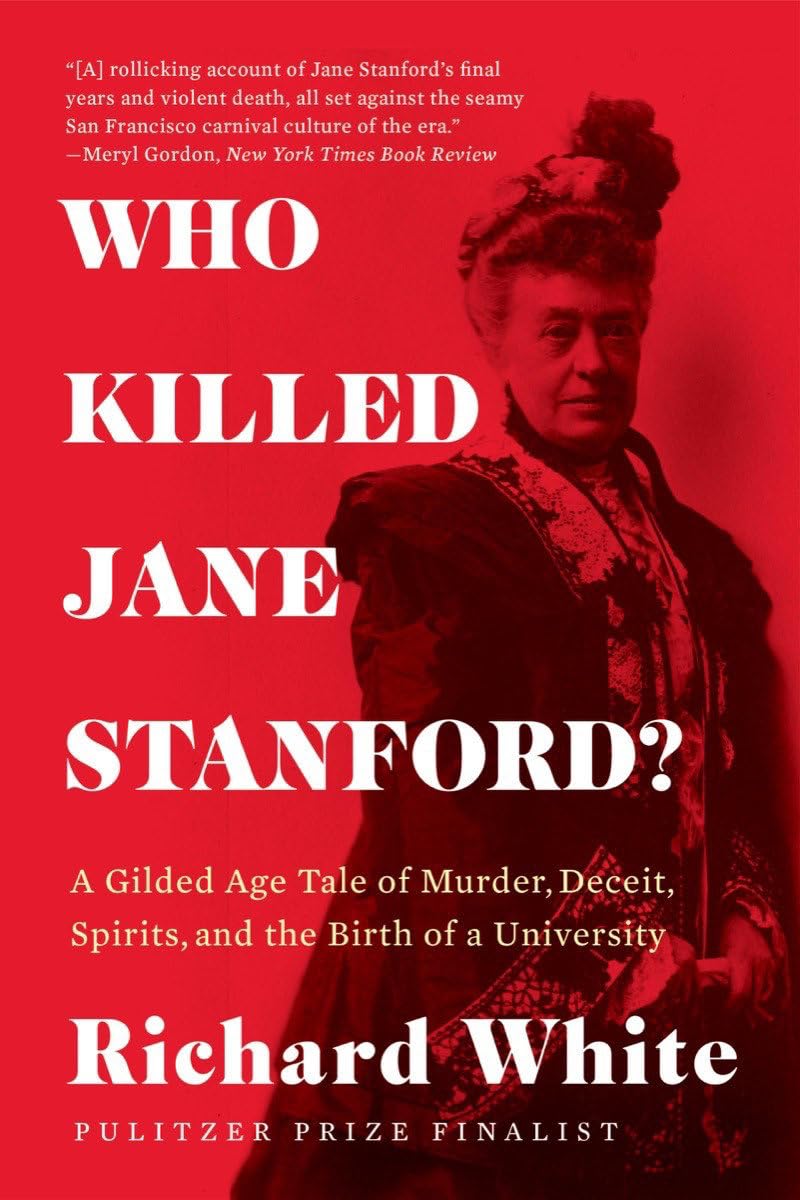 Who Killed Jane Stanford?: A Gilded Age Tale of Murder, Deceit, Spirits and the Birth of a University baixar o livro de graça