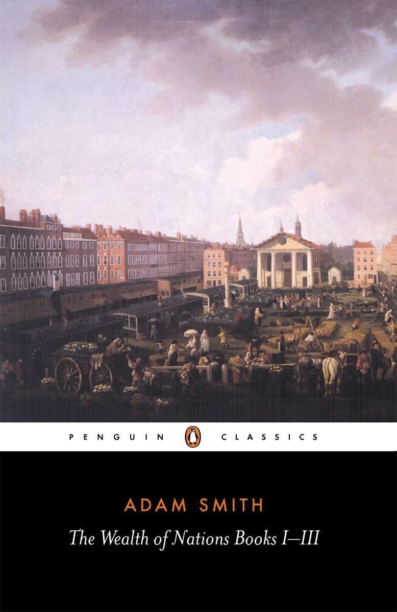 The Wealth of Nations: Books I-III baixar livro de graça