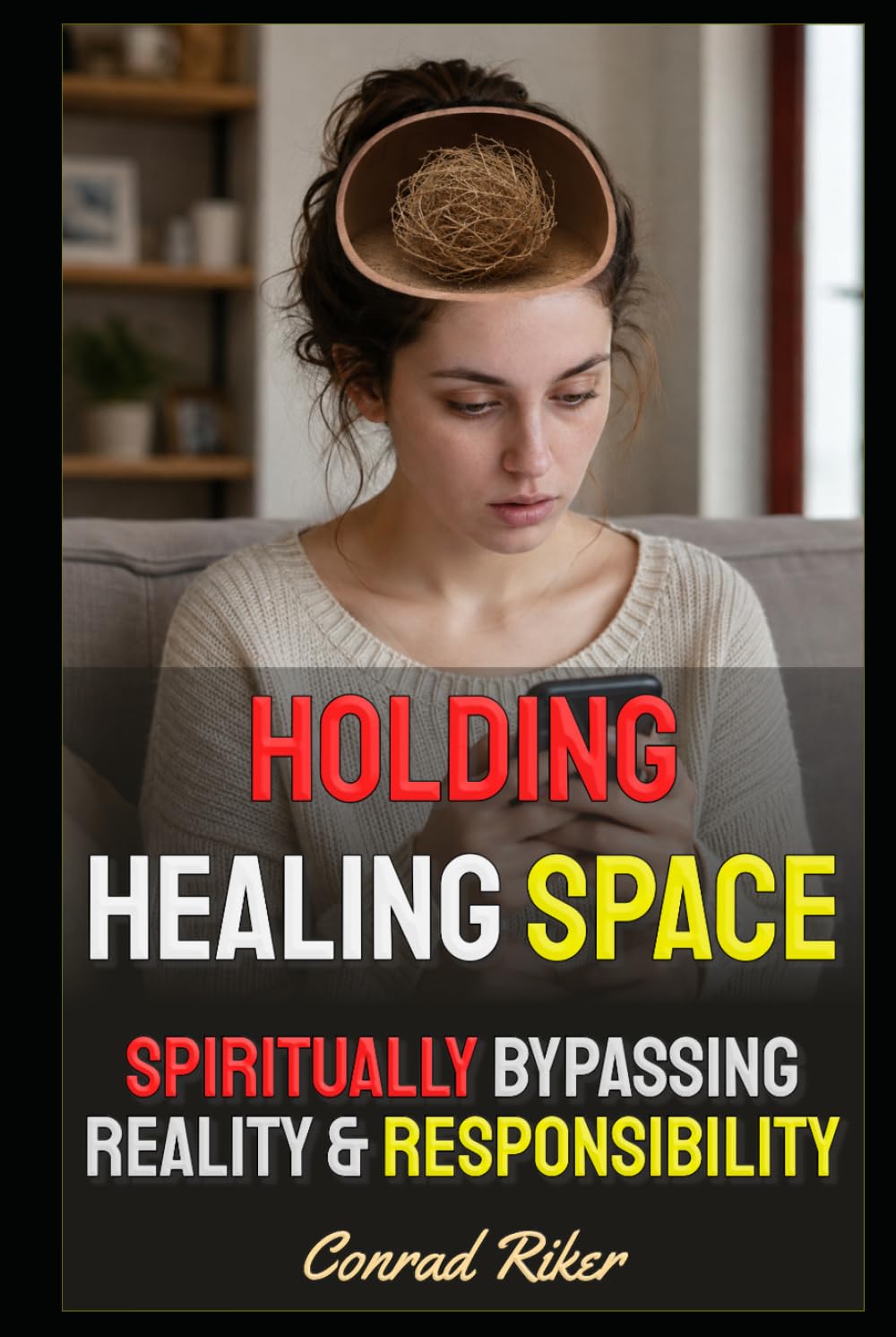 Holding Healing Space: Spiritually Bypassing Reality & Responsibility (Redpilled Female Supremacy (satire)) baixar o livro de graça