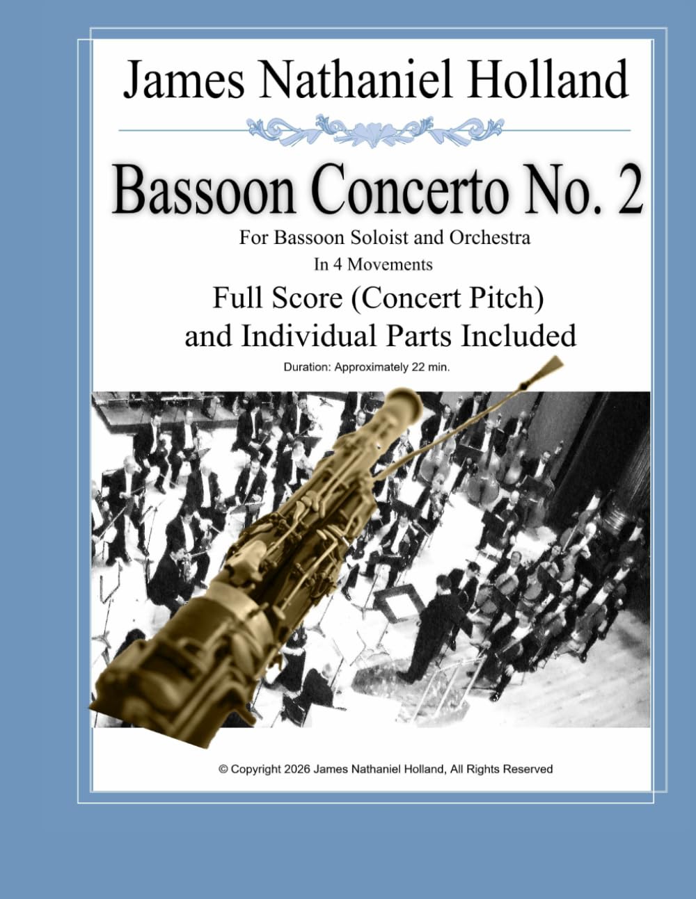 ler totalmente Bassoon Concerto No. 2 for Bassoon Soloist and Orchestra in 4 Movements: Full Score (Concert Pitch) and Individual Instrument Parts Included: 16