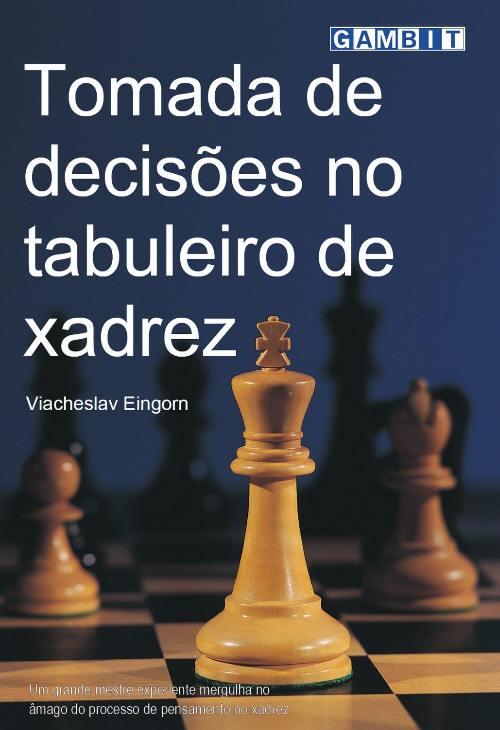 capítulo por capítulo baixar Tomada de decisões no tabuleiro de xadrez (Estratégia de xadrez: autores ucranianos)