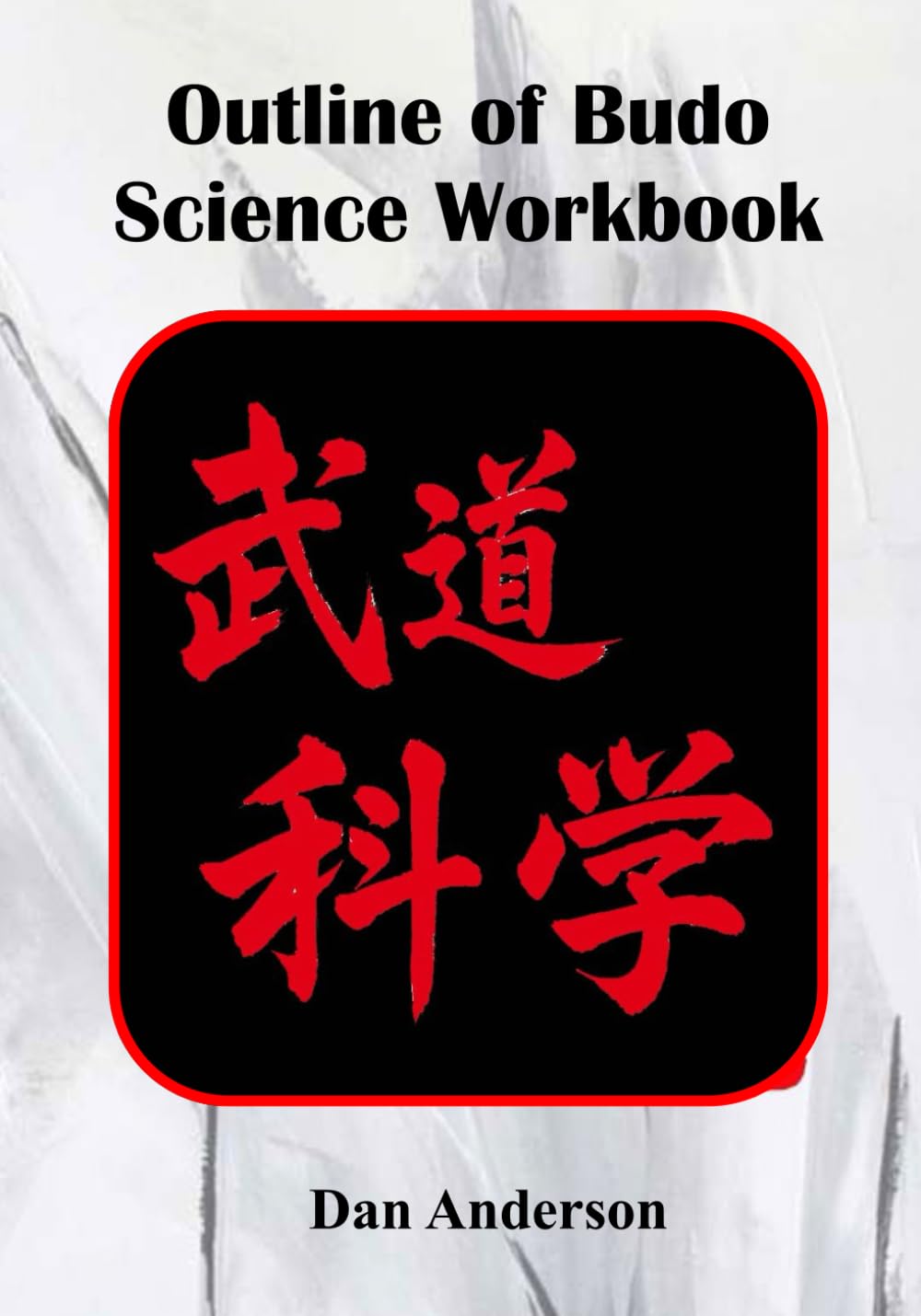 ler totalmente Outline of Budo Science: The Seminar Workbook