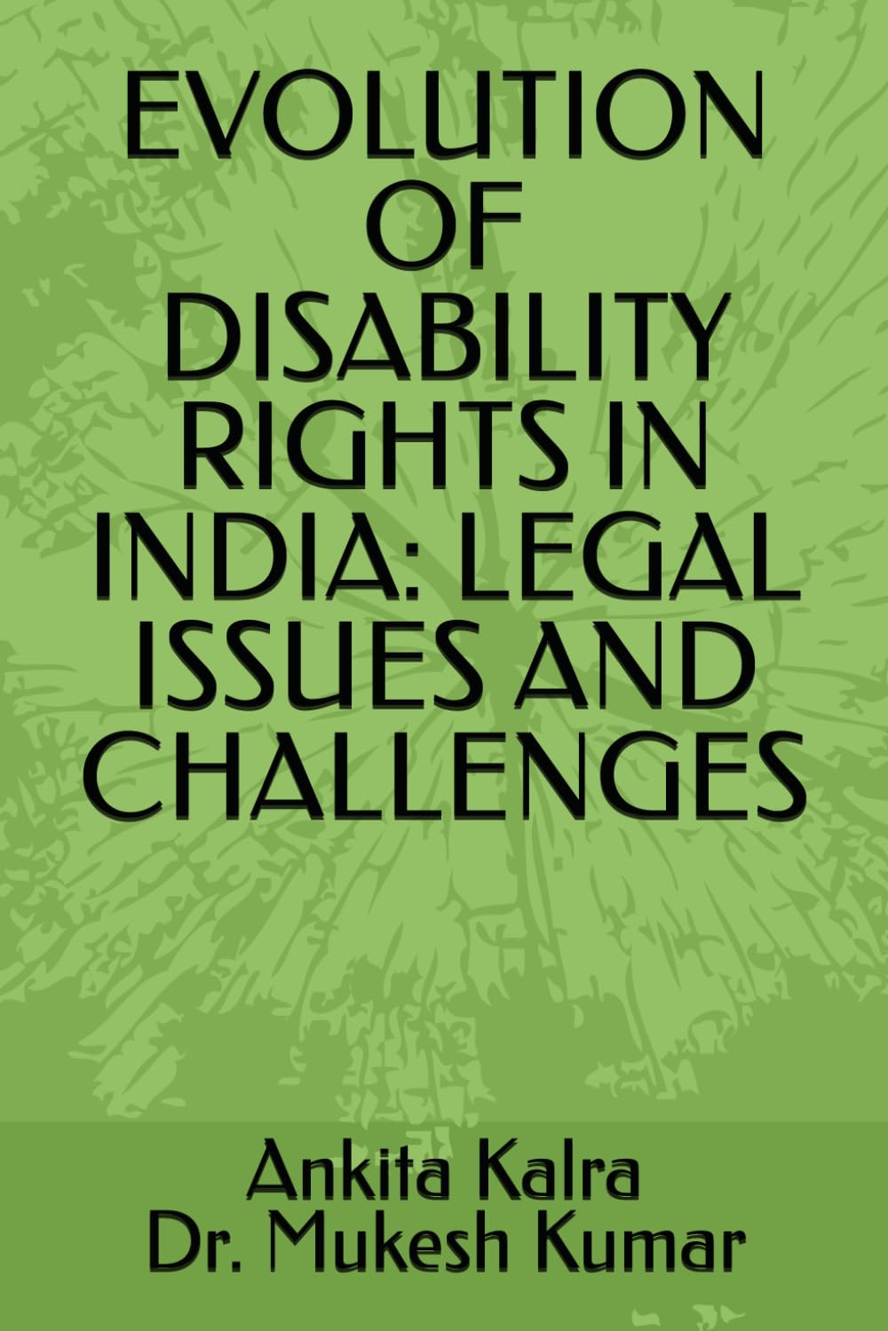 ler totalmente EVOLUTION OF DISABILITY RIGHTS IN INDIA: LEGAL ISSUES AND CHALLENGES