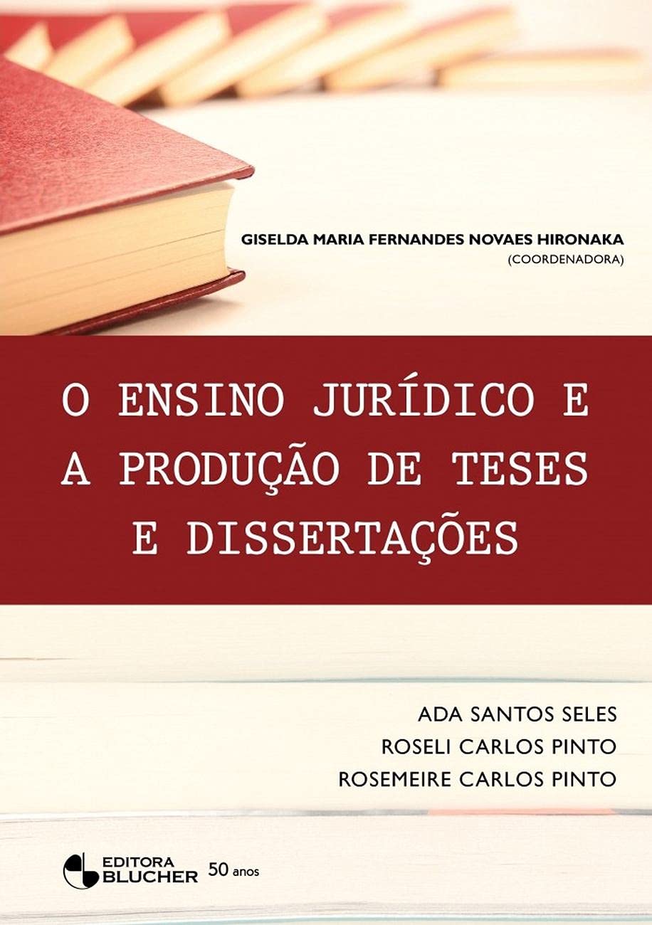 O Ensino Jurídico e a Produção de Teses e Dissertações baixar livro de graça
