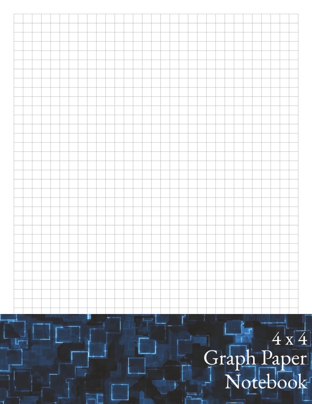 ler totalmente 4 x 4 Graph Paper Notebook: Blank Notepad for Representing Data, Designs, Mathematical Concepts, & More | 120 Pages, 8.5 x 11 Inches