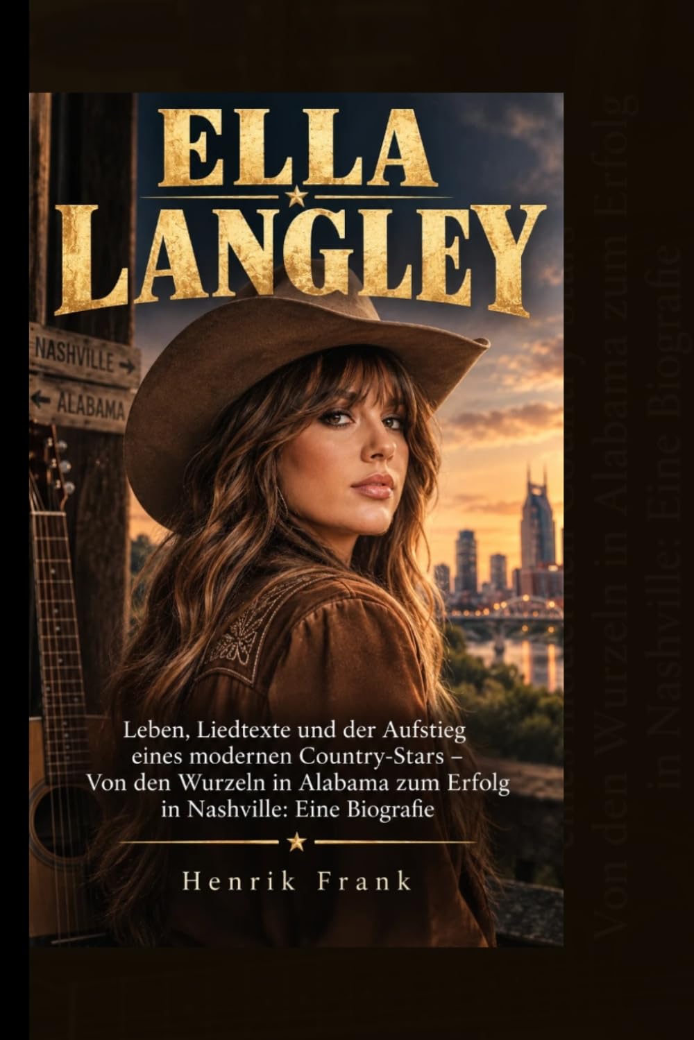 capítulo por capítulo baixar Ella Langley: Leben, Liedtexte und der Aufstieg eines modernen Country-Stars - Von den Wurzeln in Alabama zum Erfolg in Nashville: Eine Biografie