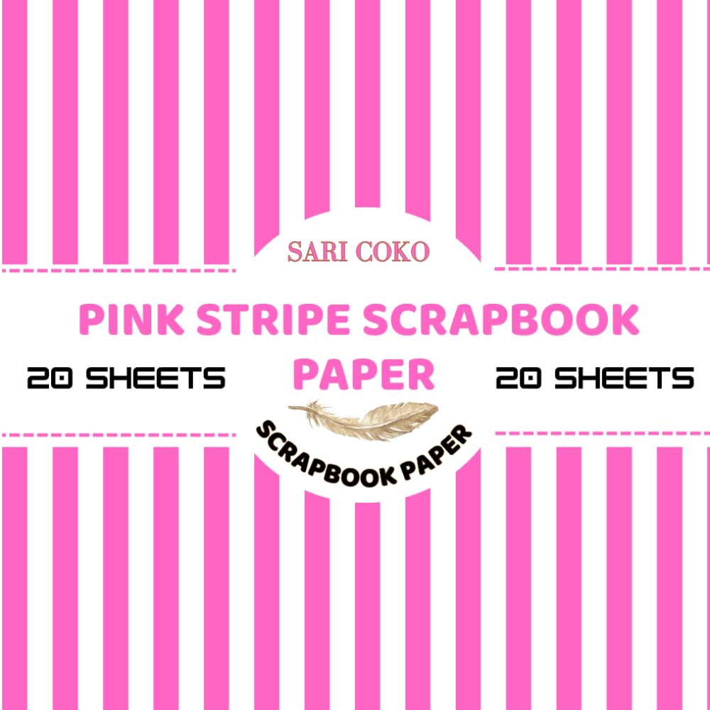ler totalmente Pink Stripe Scrapbook Paper: 20 Pink and White Stripe Designs for Scrapbooking, Journaling, Card Making and Paper Crafts