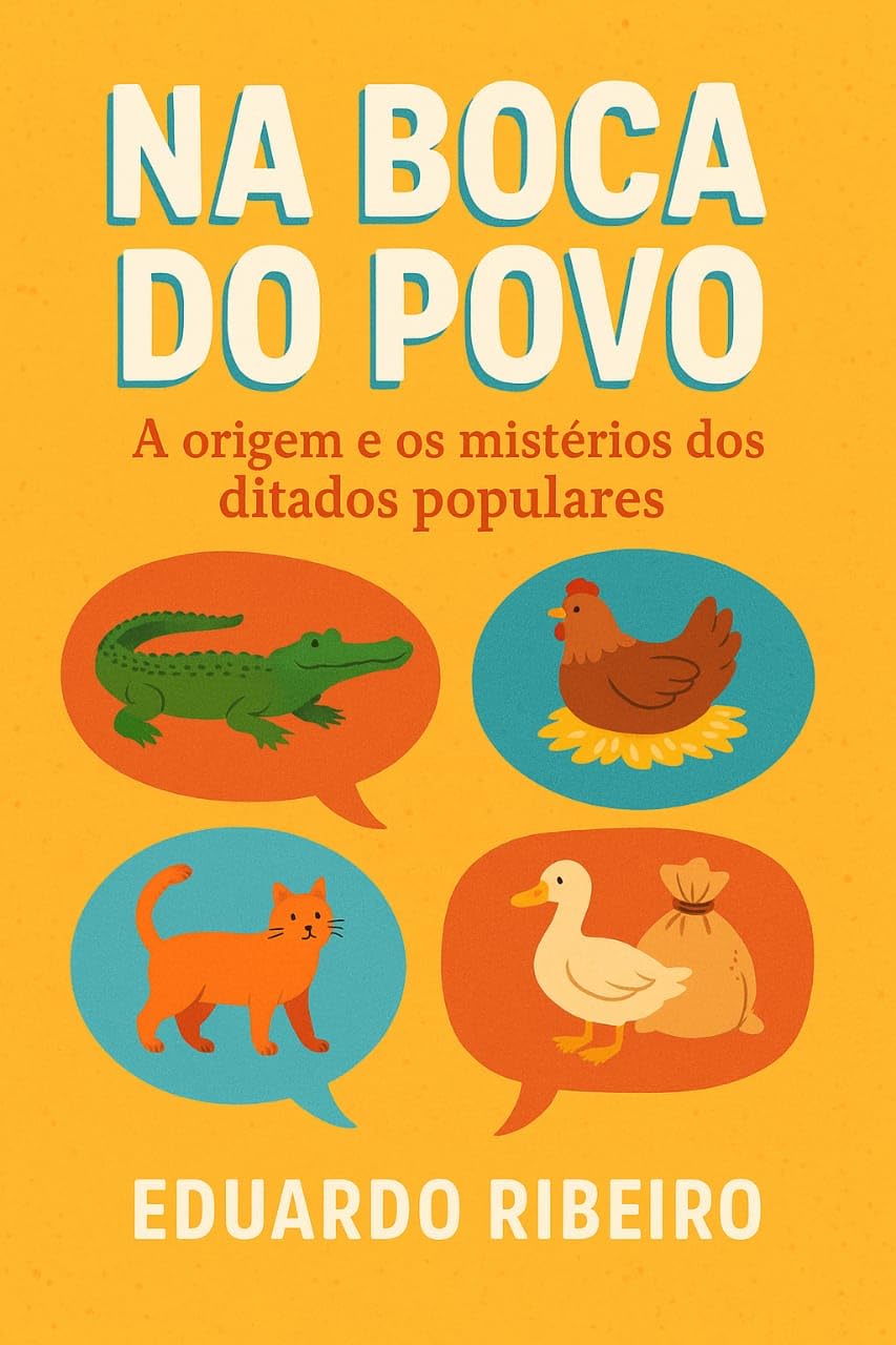 Na Boca do Povo: "A Origem e os Mistérios dos Ditados Populares" baixar o livro de graça