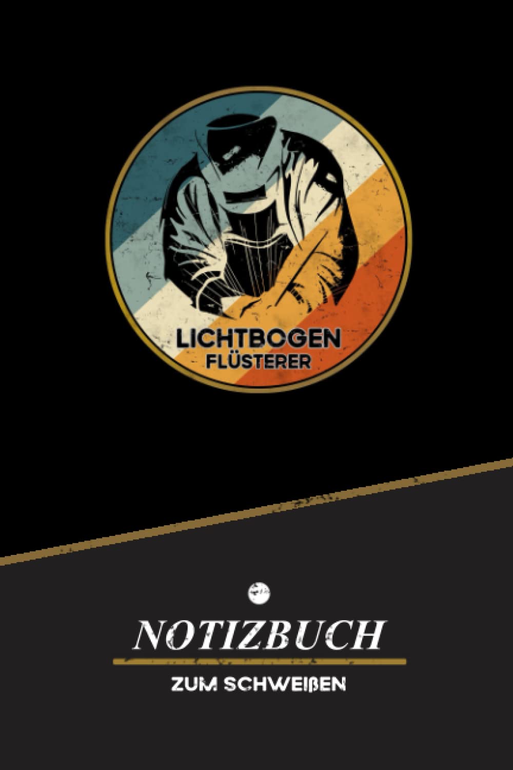 Lichtbogen Schweißen: Notizbuch und To Do Listen Heft zum Ausfüllen/Schweißen Lernen Geschenkidee/Schweißer Geschenke Werkstatt/Geburtstag, Weihnachten, Männertag (German Edition) baixar o livro de graça