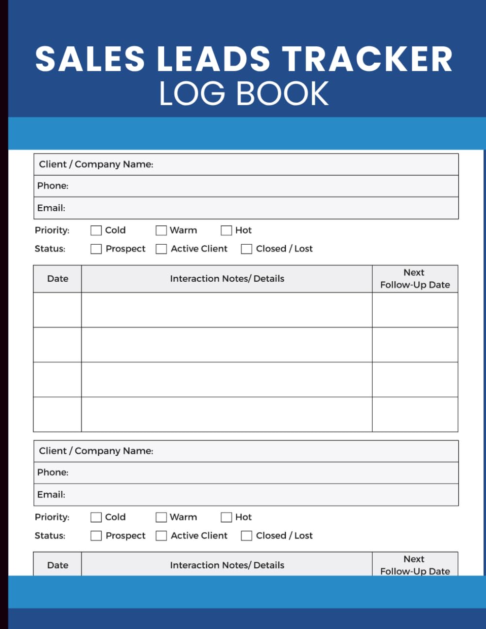 Sales Leads Tracker Log Book: Manage Prospect Contacts, Priorities, Interaction Notes and Follow-Up Dates for Entrepreneurs, Agents and Small Business Owners baixar o livro de graça