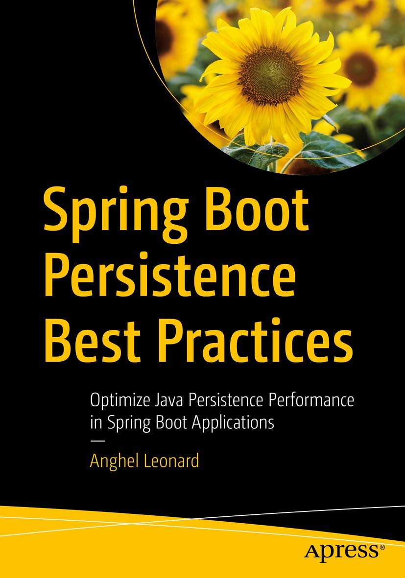 Spring Boot Persistence Best Practices: Optimize Java Persistence Performance in Spring Boot Applications baixar livro de graça