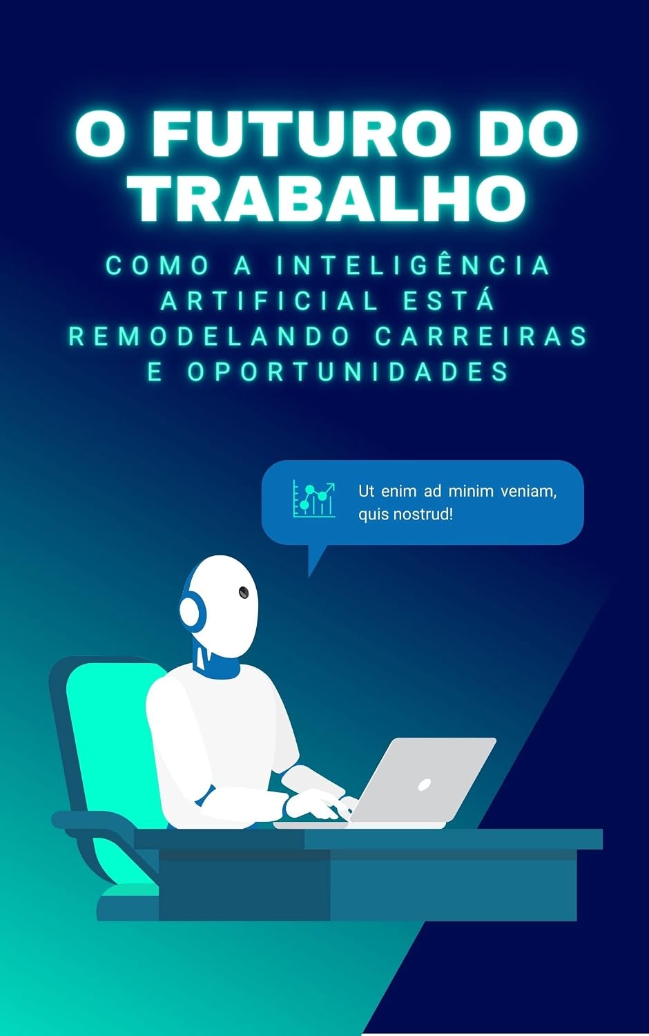 O Futuro do Trabalho: Como a inteligência artificial está remodelando carreiras e oportunidades baixar livro de graça