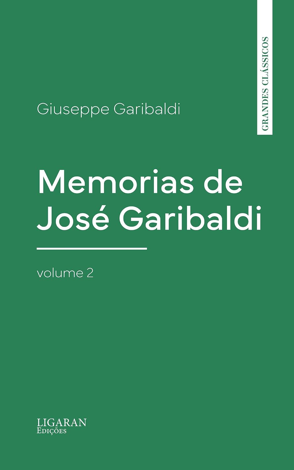 Memorias de José Garibaldi, volume 2