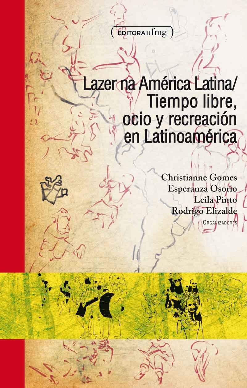 capítulo por capítulo baixar Lazer na América Latina/ Tiempo Libre, Ocio y Recreación en Latinoamérica