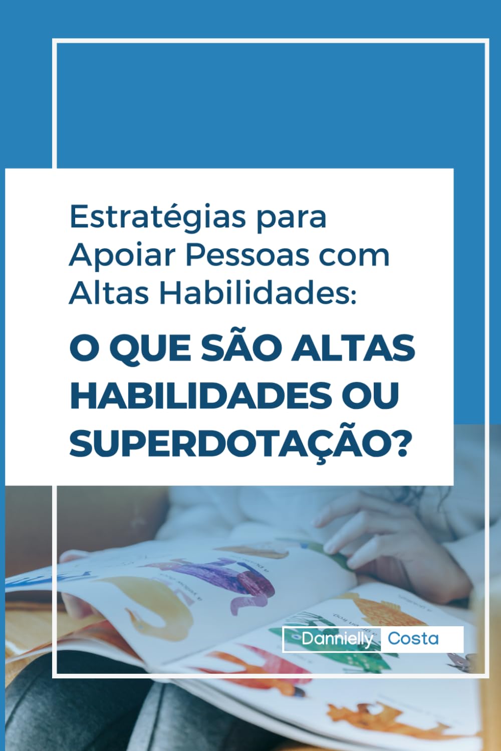 ler totalmente Estratégias para Apoiar Pessoas com Altas Habilidades: O que são Altas Habilidades/Superdotação (Portuguese Edition)