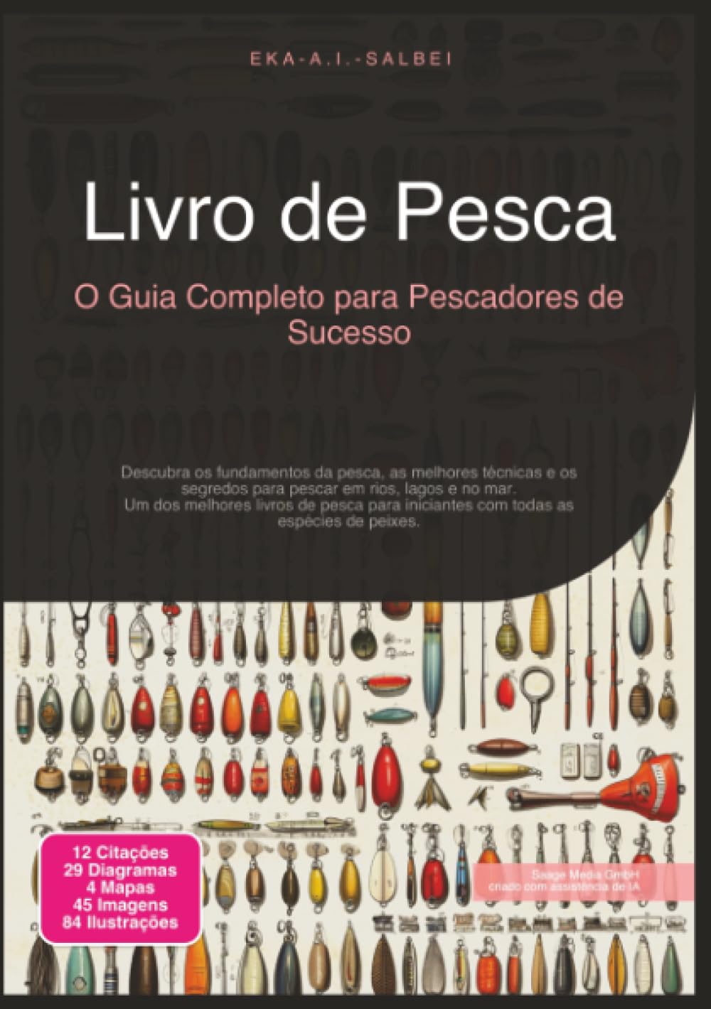 Livro de Pesca: O Guia Completo para Pescadores de Sucesso (Portuguese Edition) baixar o livro de graça