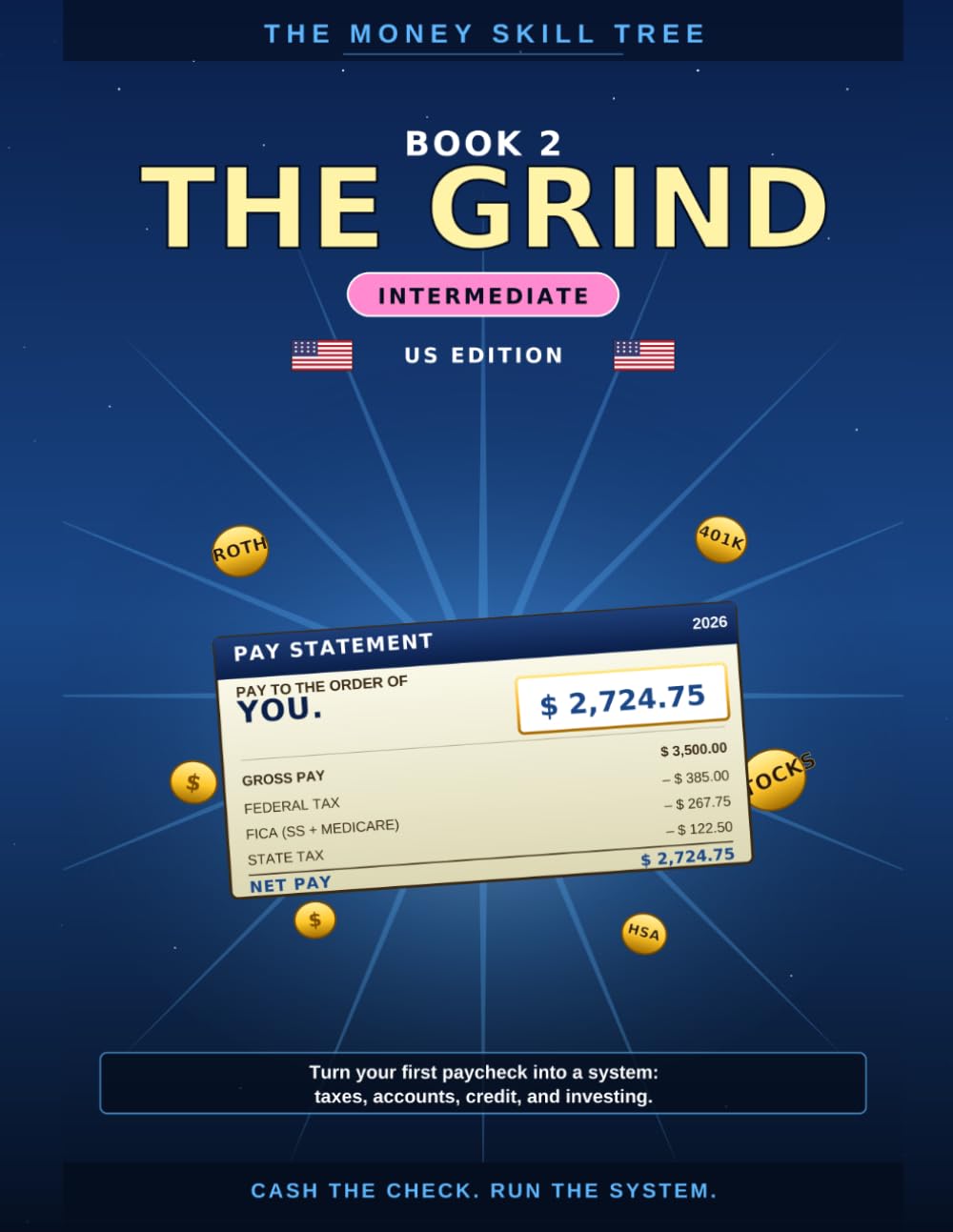ler totalmente The Grind: Navigate your first paycheque, taxes, credit, and the US investing system. (The Money Skill Tree (US Edition))