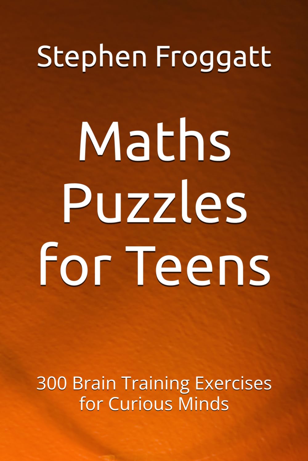 ler totalmente Maths Puzzles for Teens: 300 Brain Training Exercises for Curious Minds
