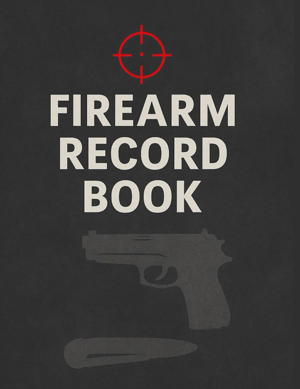 capítulo por capítulo baixar Firearm Record Book: Firearm Information, Maintenance Record & Shooting Log for Organized, Responsible Ownership