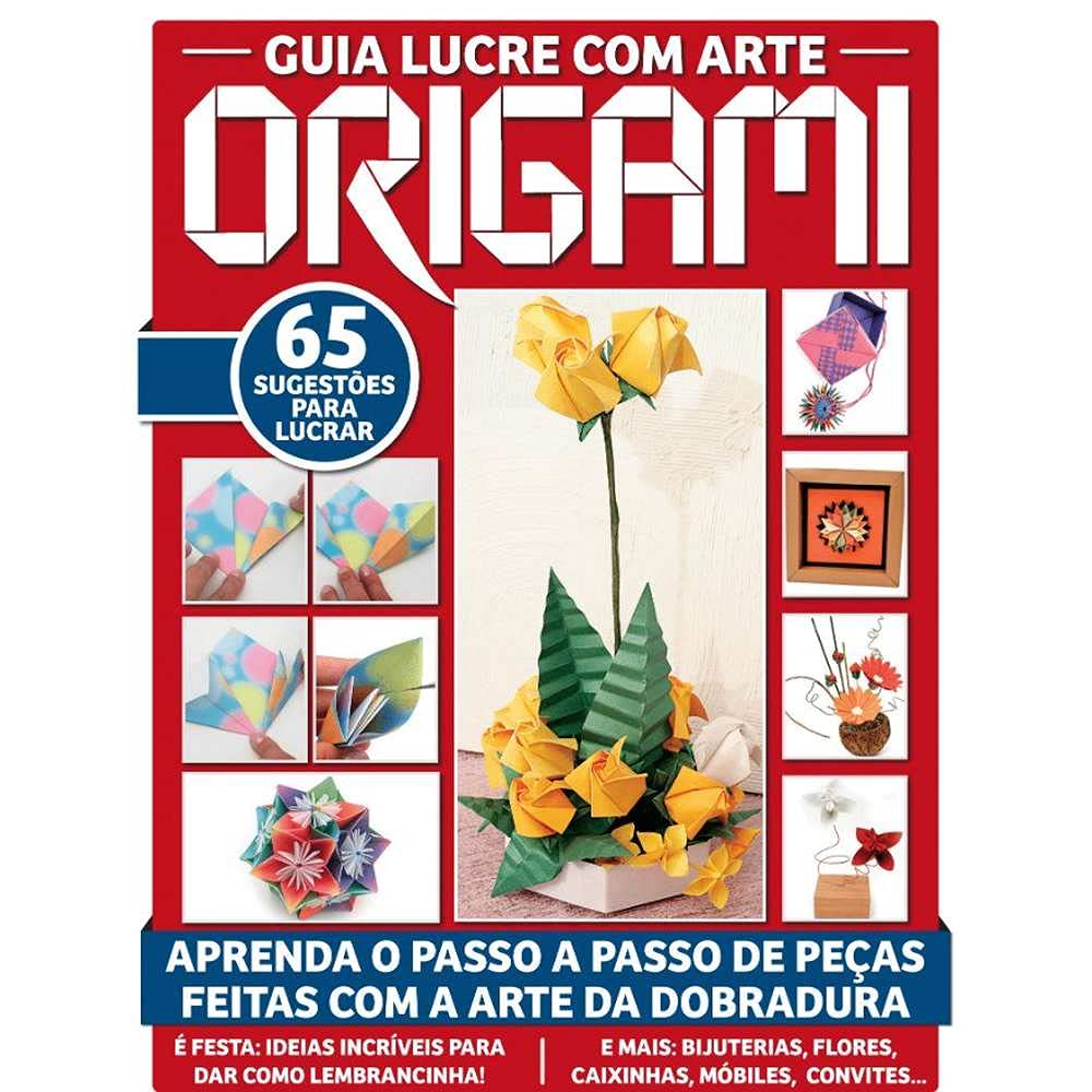 Guia lucre com arte - Origami: Lucre com Arte Origami