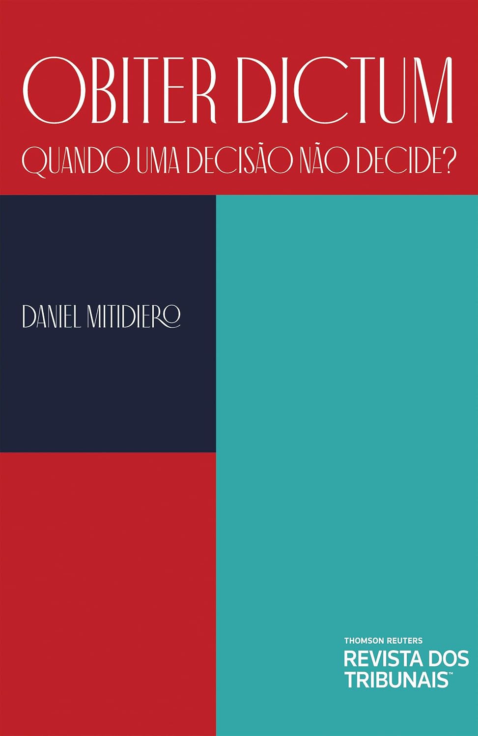 ler totalmente Obiter dictum: quando uma decisão não decide?