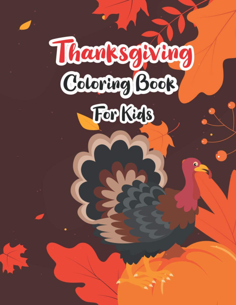 capítulo por capítulo baixar Thanksgiving Coloring Book for Kids: Happy Thanksgiving Coloring & Activity Work Book for Kids Ages 4-8,A Unique Thanksgiving Gift with Spy and Color... and Kids,Kids Preschool Drawing Book