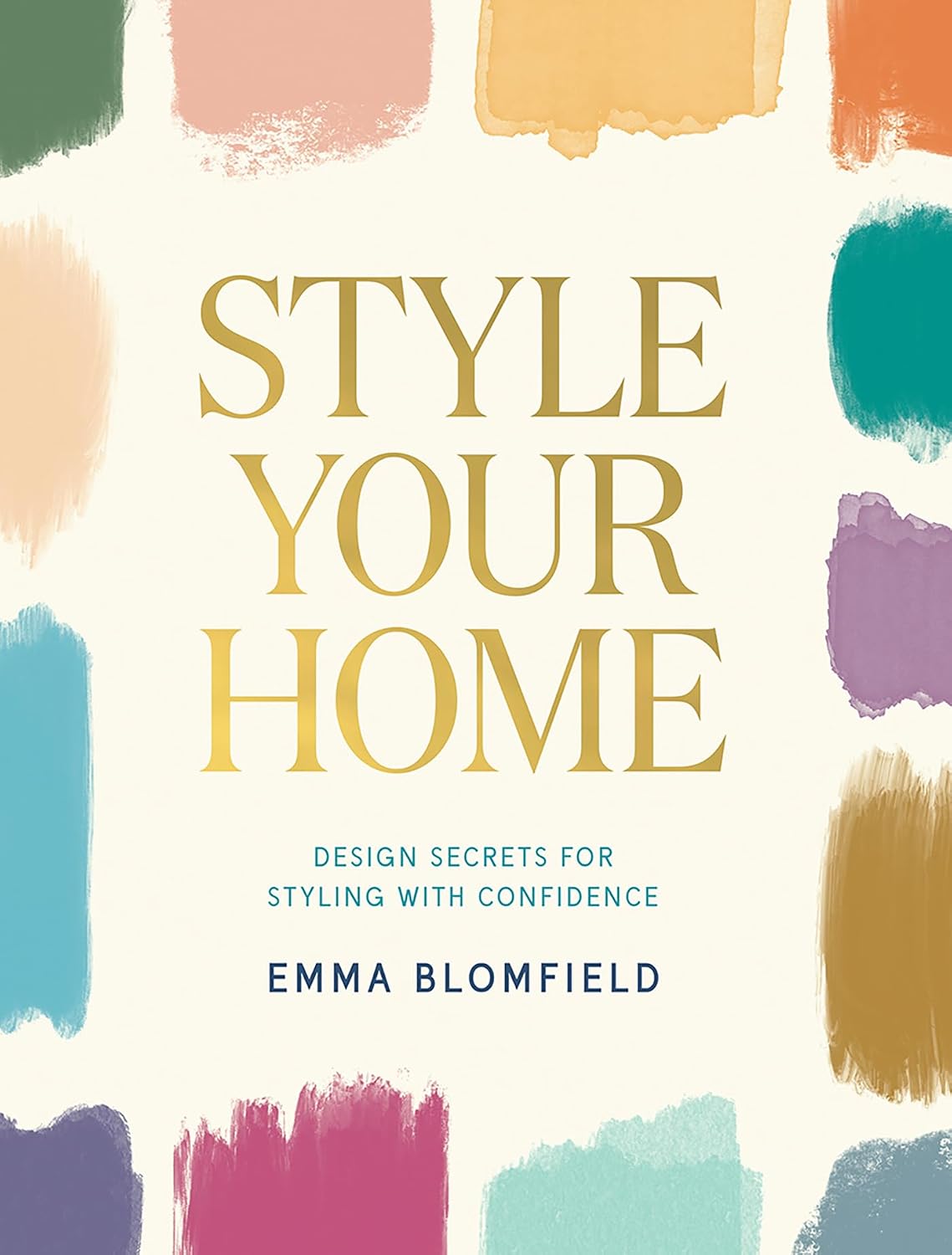 Style Your Home: Design Secrets for Styling with Confidence (English Edition) baixar o livro de graça