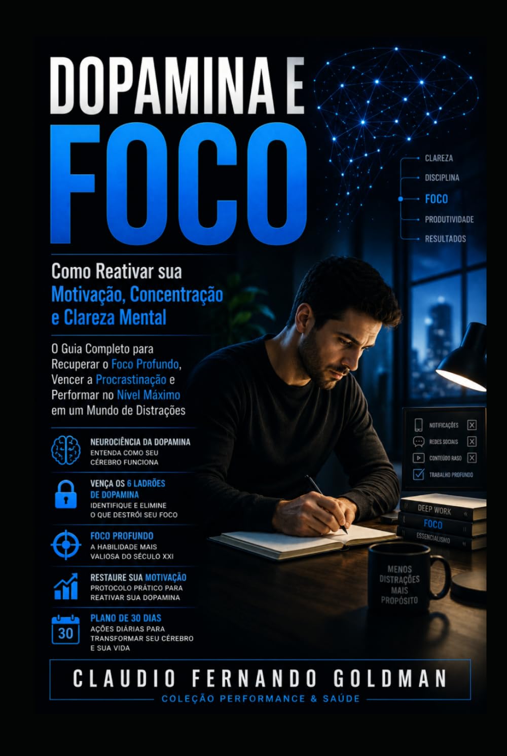ler totalmente Dopamina e Foco: Como Reativar sua Motivação, Concentração e Clareza Mental (Coleção Performance & Saúde) (Portuguese Edition)