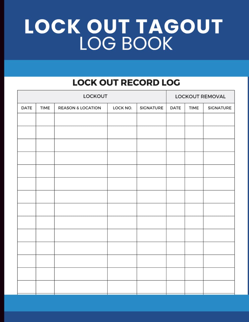 capítulo por capítulo baixar Lockout Tagout Log Book: Record Lockout Details, Equipment Access, Removal Times and Signatures for Electrical, Mechanical and Industrial Safety Teams