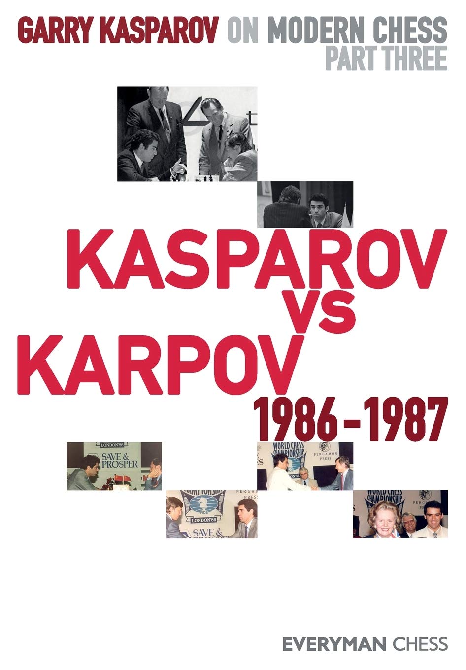 Garry Kasparov on Modern Chess: Part Three: Kasparov vs Karpov 1986-1987 baixar o livro de graça