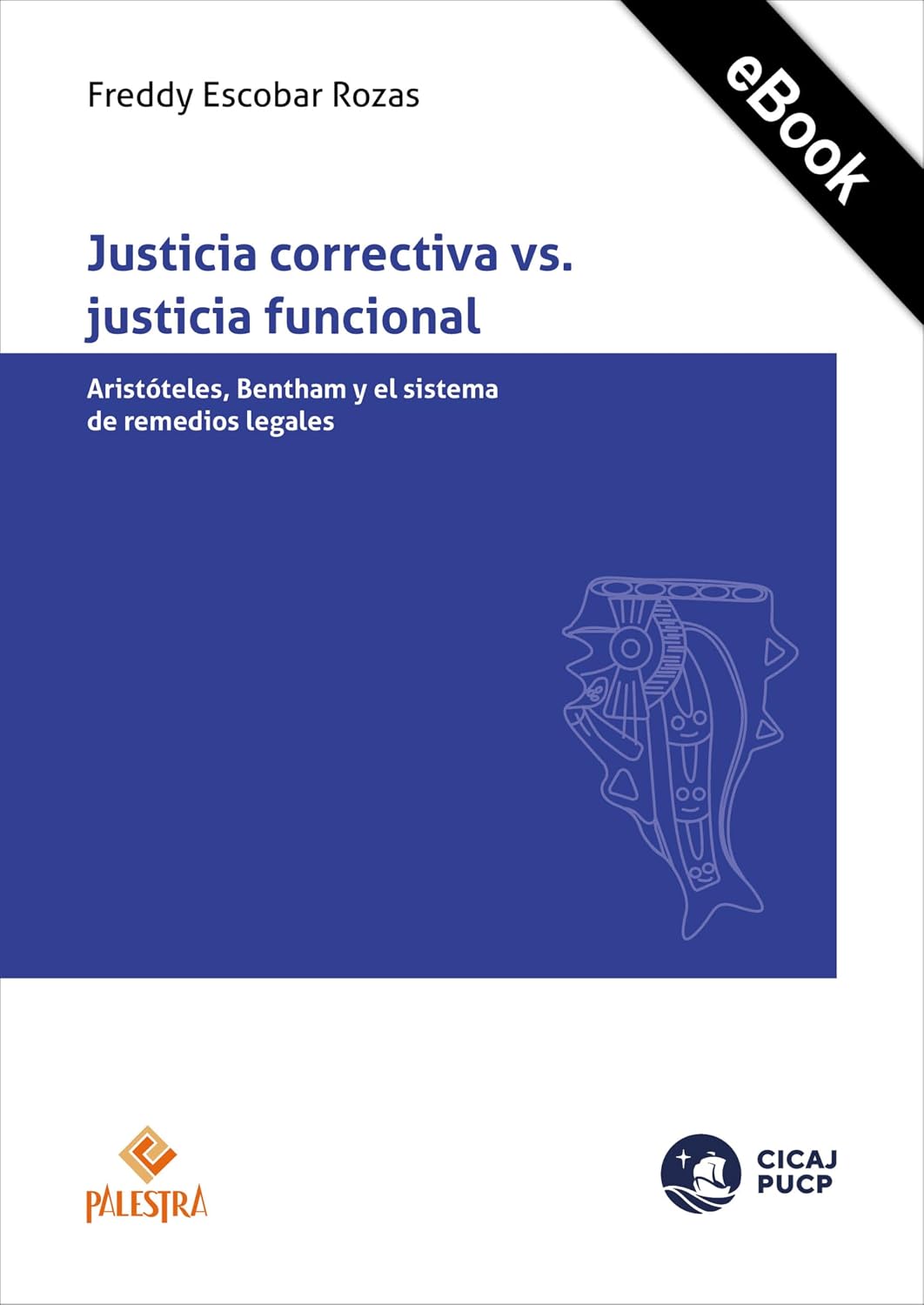 ler totalmente Justicia correctiva vs. justicia funcional: Aristóteles, Bentham y el sistema de remedios legales (Spanish Edition)