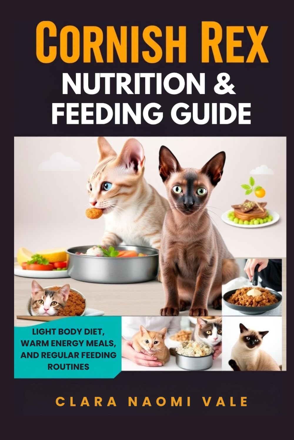 ler totalmente Cornish Rex Nutrition & Feeding Guide: Light Body Diet, Warm Energy Meals, and Regular Feeding Routines
