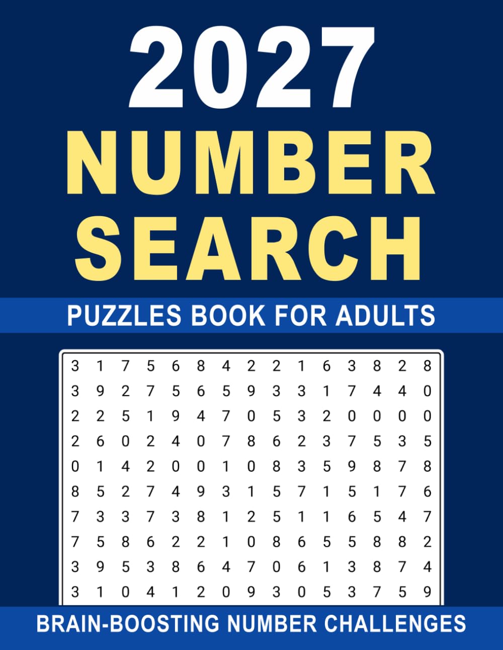 ler totalmente 2027 Number Search Puzzles Book For Adults: 100 Fun and Engaging Hidden-Number Challenges for Hours of Brain-Boosting Entertainment