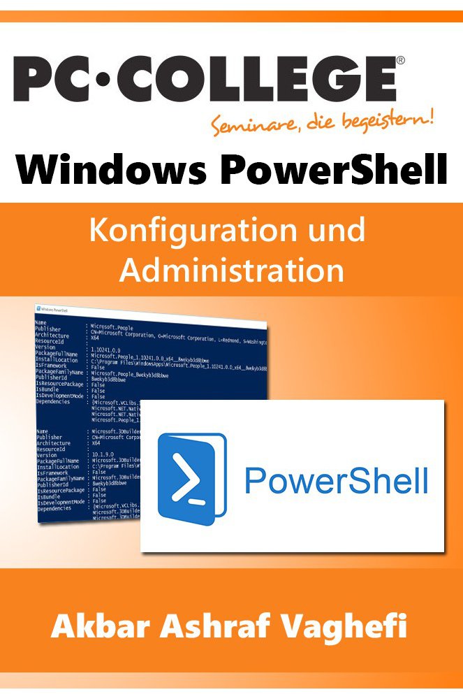 ler totalmente Windows PowerShell: AD Konfiguration und Administration mit PowerShell (PC-COLLEGE 2017) (German Edition)
