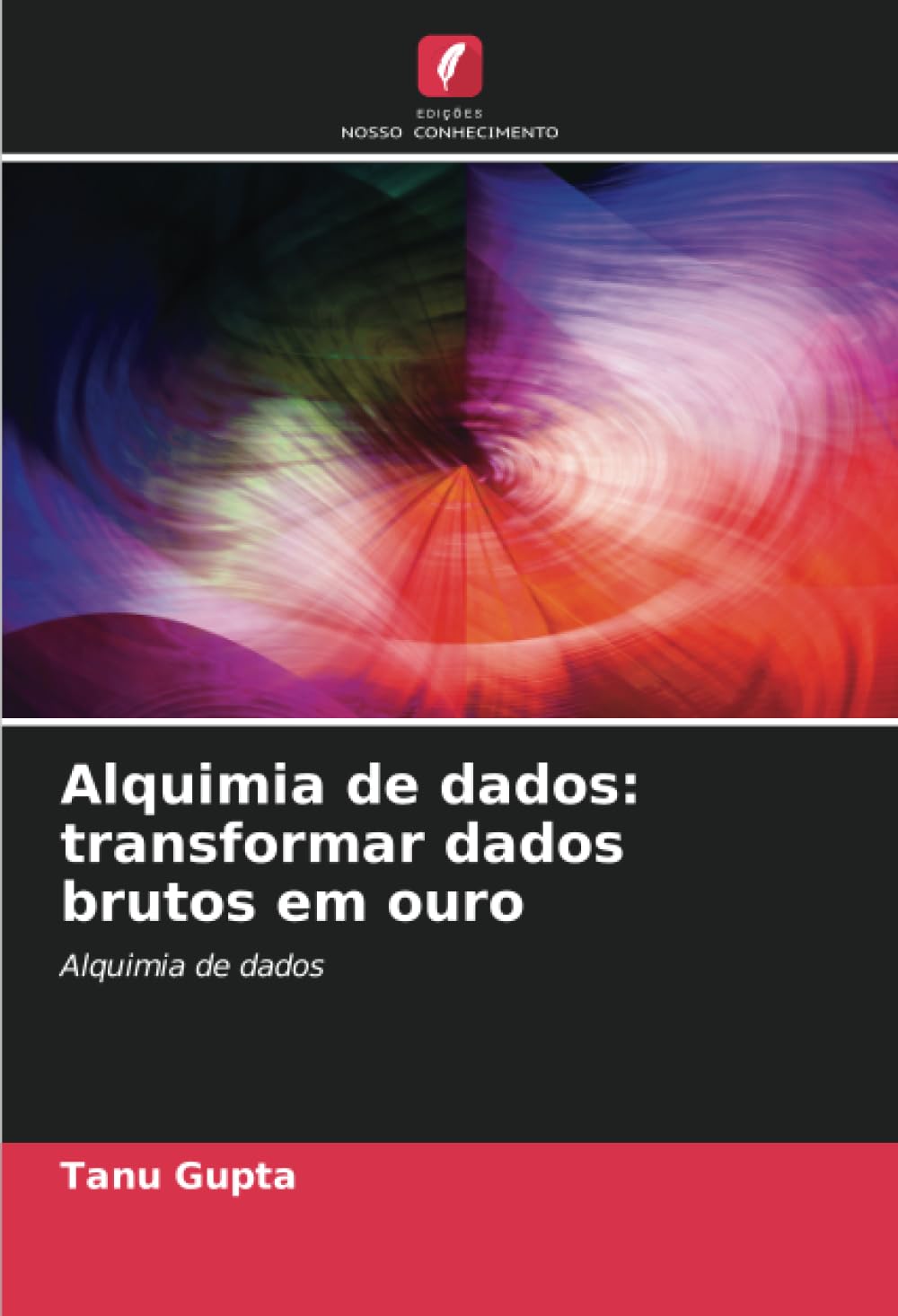 ler totalmente Alquimia de dados: transformar dados brutos em ouro