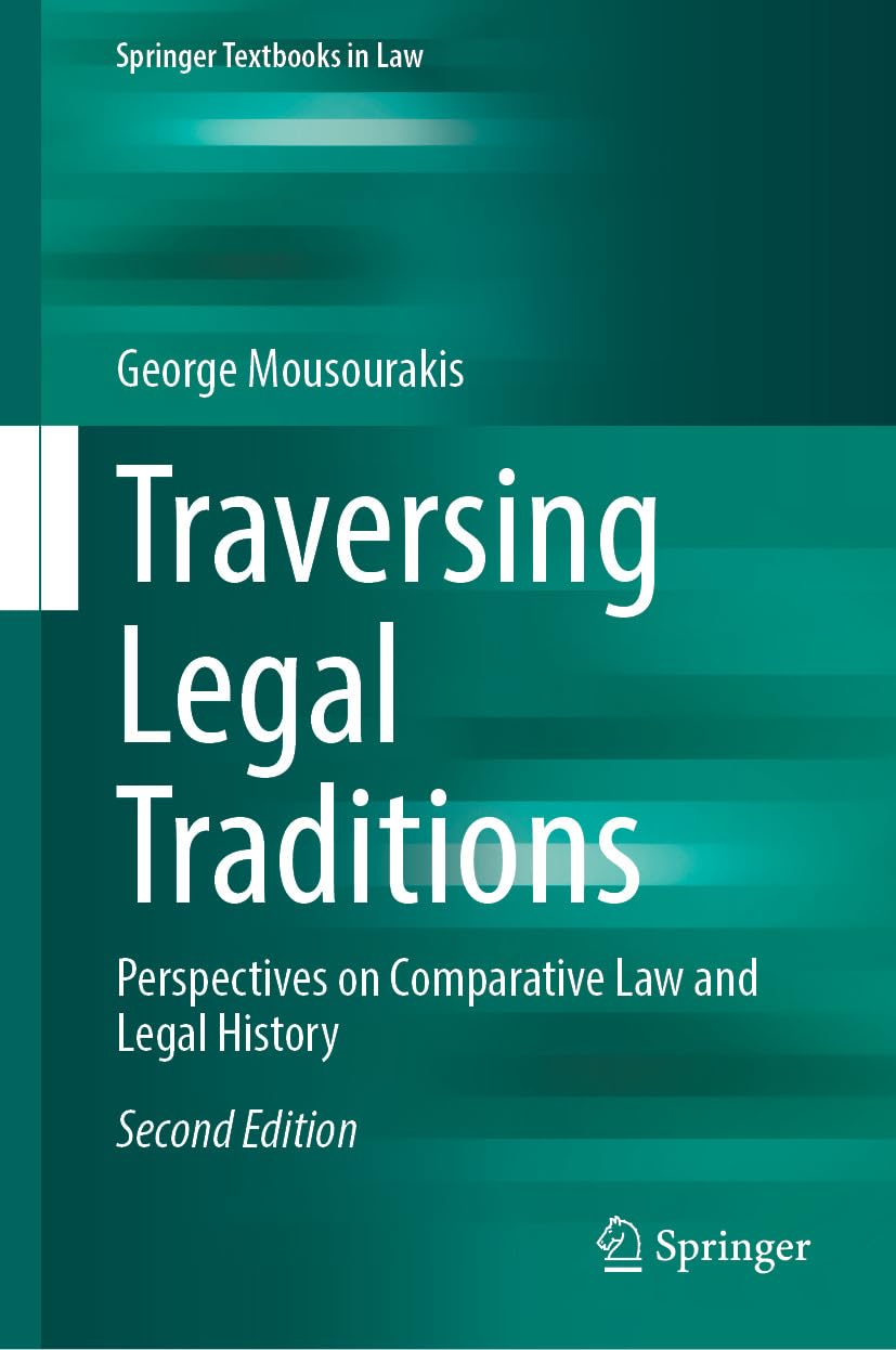 ler totalmente Traversing Legal Traditions: Perspectives on Comparative Law and Legal History (Springer Textbooks in Law) (English Edition)