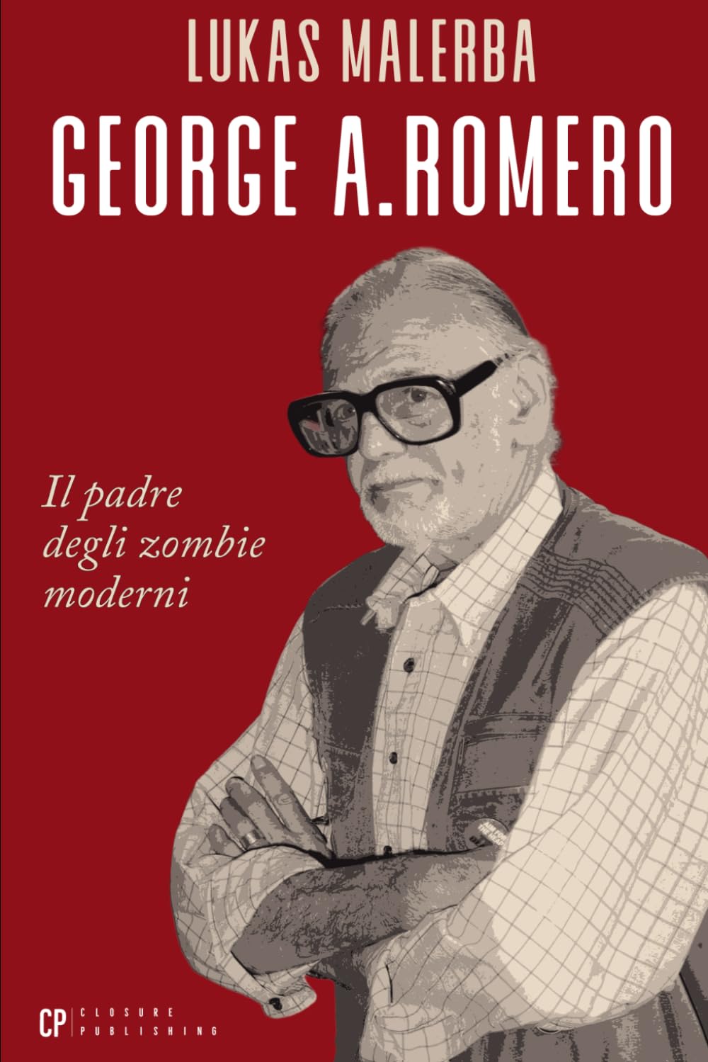 George A. Romero: Il padre degli zombie moderni (Incubi di Celluloide) (Italian Edition) baixar o livro de graça