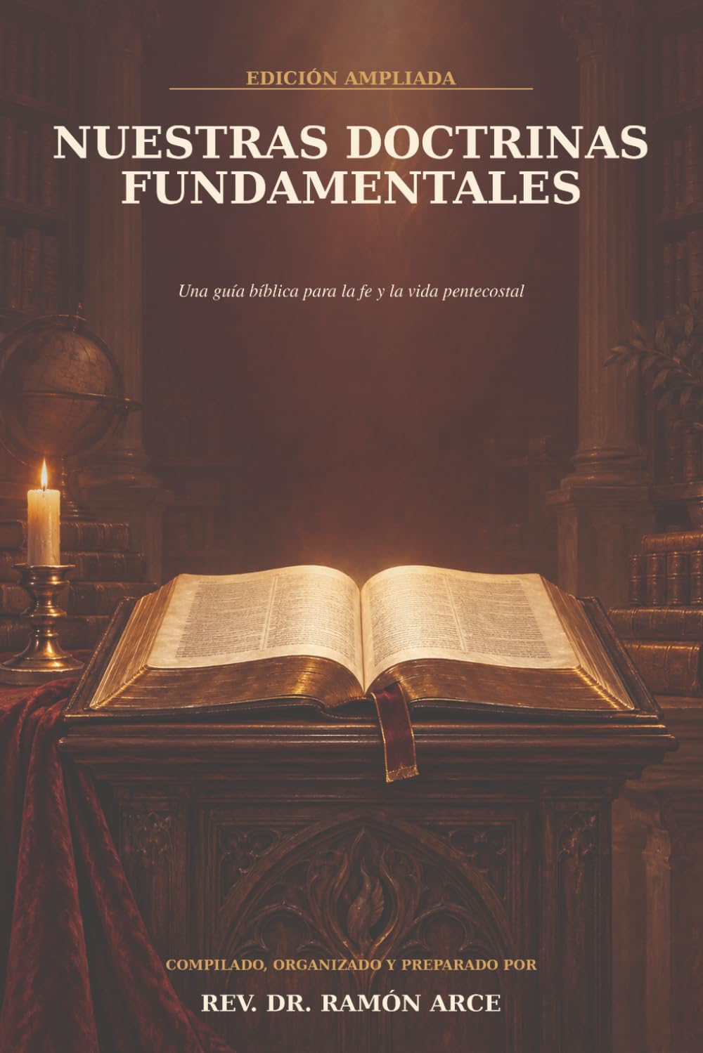 NUESTRAS DOCTRINAS FUNDAMENTALES (Spanish Edition)