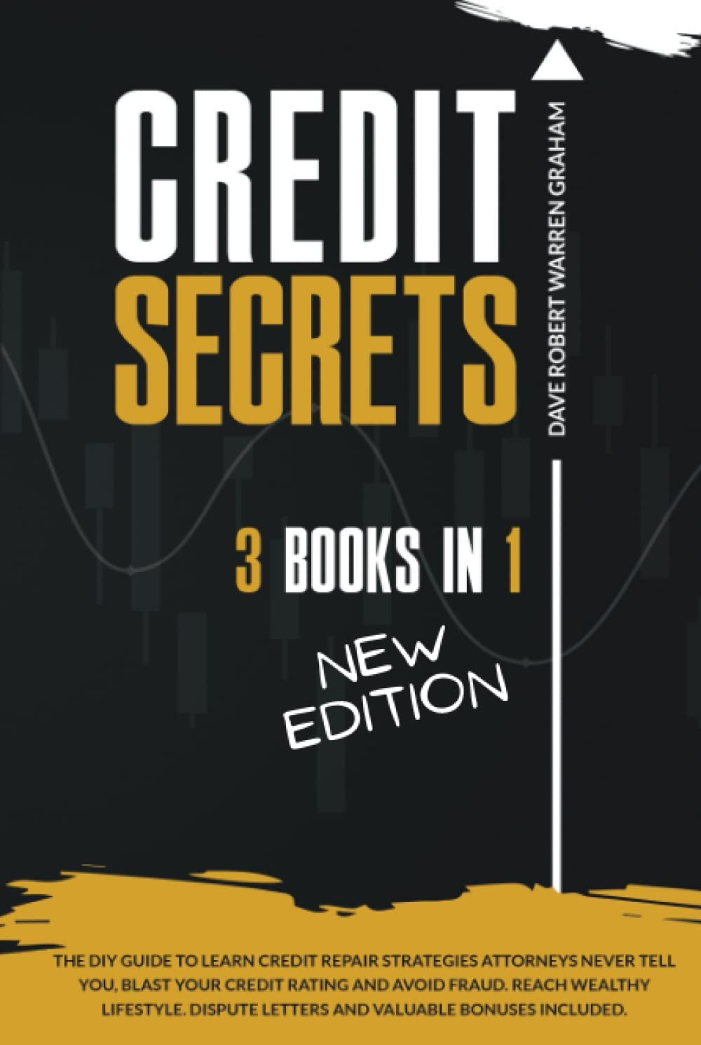capítulo por capítulo baixar Credit Secrets: The 3-in-1 DIY Guide to Learn Credit Repair Strategies Attorneys Never Tell You, Blast Your Credit Rating & Avoid Fraud. Reach Wealthy Lifestyle. Dispute Letters & Valuable Bonuses