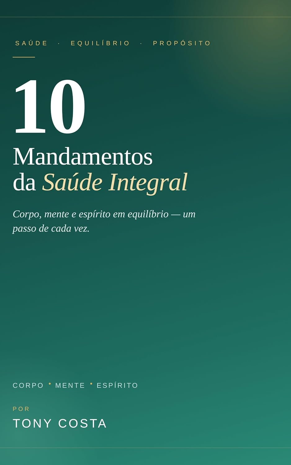 ler totalmente Os 10 Mandamentos da Saúde Integral